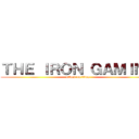 ＴＨＥ ＩＲＯＮ ＧＡＭＩＮＧ (attack on titan)