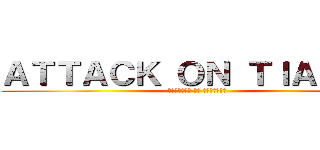 ＡＴＴＡＣＫ ＯＮ ＴＩＡＴＡＮ (ролевая по титанам)