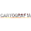 ＣＡＲＴＯＧＲＡＦＩＡ (en la topografía)