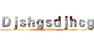 Ｄｊｓｈｇｓｄｊｈｃｇ (L  N  KAR)