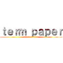 ｔｅｒｍ ｐａｐｅｒ (attack on titan)