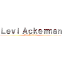 Ｌｅｖｉ Ａｃｋｅｒｍａｎ (Para Presidente)