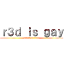 ｒ３ｄ ｉｓ ｇａｙ (attack on titan)