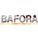 ＢＡＦＯＲＡ (E PASSA)