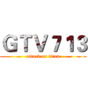 ＧＴＶ７１３ (attack on titan)