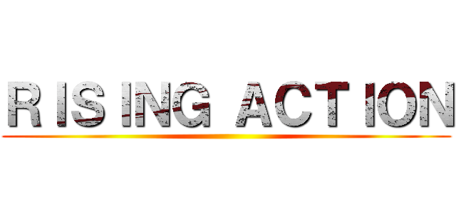 ＲＩＳＩＮＧ ＡＣＴＩＯＮ ()