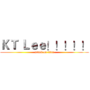 ＫＴ Ｌｅｅ！！！！！ (attack on titan)