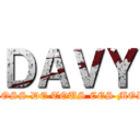 ＤＡＶＹ (LE BOSS DE TOUS CES MORTS)