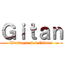 Ｇｉｔａｎ (L’attaque des Gitans)