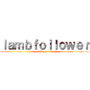 ｌａｍｂｆｏｌｌｏｗｅｒ (attack on titan)