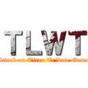 ＴＬＷＴ (Attack on Titan Tribute Game)