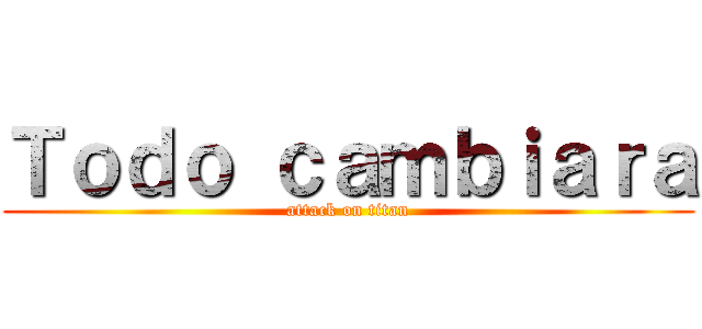 Ｔｏｄｏ ｃａｍｂｉａｒａ (attack on titan)