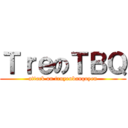 ＴｒｅのＴＢＱ (attack on truyenbanquyen)