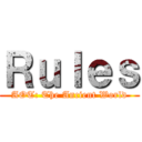 Ｒｕｌｅｓ (AOT: The Ancient World)