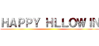 ＨＡＰＰＹ ＨＬＬＯＷＩＮ ()