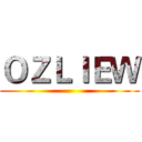ＯＺＬＩＥＷ ()