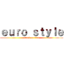 ｅｕｒｏ ｓｔｙｌｅ (attack on titan)