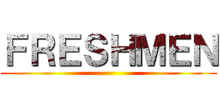 ＦＲＥＳＨＭＥＮ ()