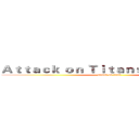 Ａｔｔａｃｋ ｏｎ Ｔｉｔａｎｓ Ｍｉｌｉｔａｒｙ (attack on titan)