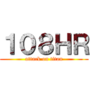 １０８ＨＲ (attack on titan)
