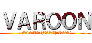 ＶＡＲＯＯＮ (  VANICHKITPISAL)