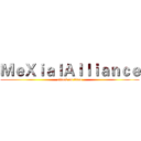 ＭｅＸｉａｌＡｌｌｉａｎｃｅ (attack on titan)