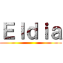 Ｅｌｄｉａ ()