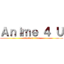 Ａｎｉｍｅ ４ Ｕ (attack on titan)