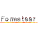 Ｆｏｒｍａｔｅａｒ  (Ana Laura Estanislao Lovera)