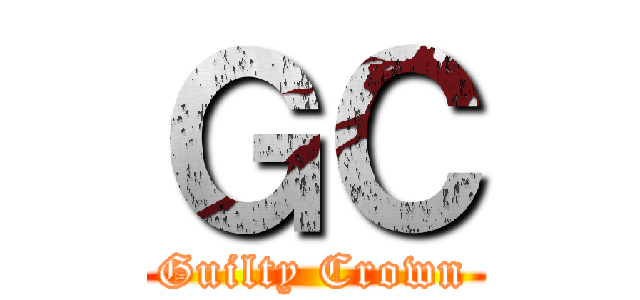 ＧＣ (Guilty Crown)