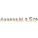 Ａｓｓａｓｓｉｎ\'ｓ Ｃｒｅｅｄ (Black Lag)