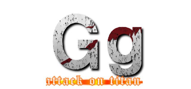 Ｇｇ (attack on titan)