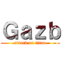 Ｇａｚｂ (attack on titan)