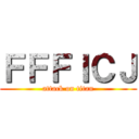 ＦＦＦＩＣＪ (attack on titan)