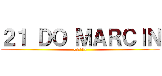 ２１ ＤＯ ＭＡＲＣＩＮ (12/01)