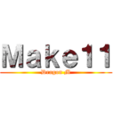 Ｍａｋｅ１１ (Dragon M)