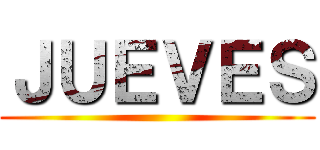 ＪＵＥＶＥＳ ()