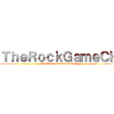 ＴｈｅＲｏｃｋＧａｍｅＣＨ (Keittikorn Rattanarueang)