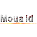 Ｍｏｕａｉｄ  (Rim)
