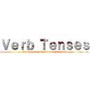 Ｖｅｒｂ Ｔｅｎｓｅｓ (Tulong-Dunong Class in English)