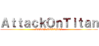 ＡｔｔａｃｋＯｎＴｉｔａｎ (TODOS PODEMOS)