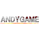 ＡＮＤＹＧＡＭＥ (andygame)