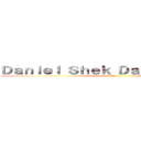 Ｄａｎｉｅｌ Ｓｈｅｋ Ｄａｎｉｅｌ Ｓｈｅｋ (石衍晉)