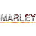 ＭＡＲＬＥＹ ()