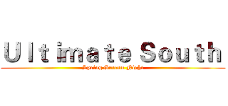 Ｕｌｔｉｍａｔｅ Ｓｏｕｔｈ  (Spring Scream Night)