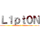 Ｌ１ｐｔ０Ｎ (attack on titan)