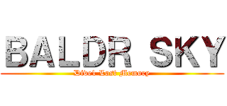 ＢＡＬＤＲ ＳＫＹ (Dive1 Lost Memory)