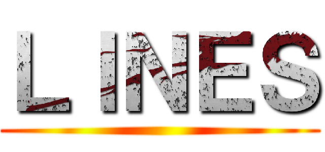 ＬＩＮＥＳ ()