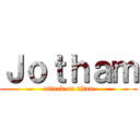 Ｊｏｔｈａｍ (attack on titan)