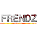 ＦＲＥＮＤＺ (animated)